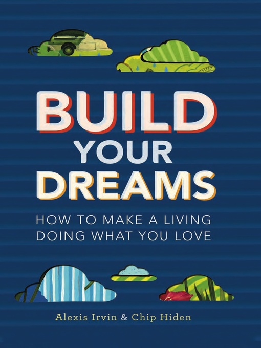 Title details for Build Your Dreams by Chip Hiden - Wait list